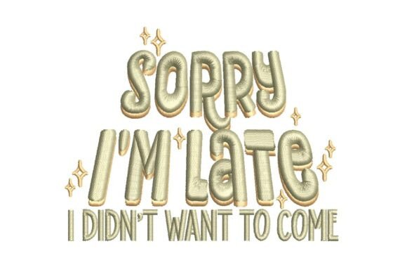 Sarcastic Embroidery Design for Business Merch